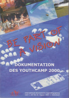 Be Part Of A Vision: Dokumentation Des Youthcamp 2000. - Cristianismo