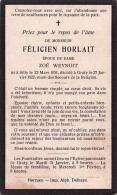 Souvenir Mortuaire - Doodprentje - Félicien Horlait Epoux De Zoé Weynoit Né A Silly23/03/1851 Dcd A Graty 27/01/1922 - Overlijden