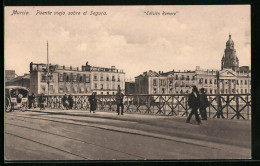 Postal Murcia, Puente Viejo Sobre El Segura - Murcia