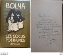 C1 BOLYA Les COCUS POSTHUMES EO 2001 Dedicace ENVOI SIGNED Afrique  PORT INCLUS France - Autres & Non Classés
