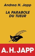 Andrea H. Japp La Parabole Du Tueur - Le Masque
