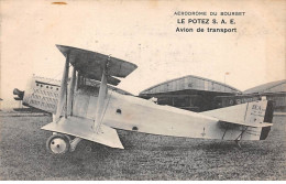 Aviation - N°70569 - Aérodrome Du Bourget - Le Potez S.A.E. - Avion De Transport - Vliegvelden