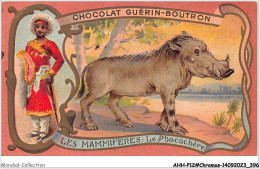 AHHP12-2400 - CHROMOS - CHOCOLAT-GUERIN-BOUTRON - PARIS - Les Mammiferes - Le Phacochere - 10,5 X 7cm - Guérin-Boutron