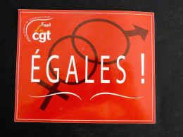 AUTOCOLLANT LA CGT EGALES SYNDICAT SYNDICALISME - Stickers
