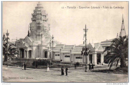 13 MARSEILLE - Exposition Coloniale, Palais Du Cambodge - Koloniale Tentoonstelling 1906-1922