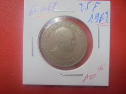 GUINEE 25 FRANCS 1962 (A.5) - Guinea