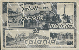 Bc142 Cartolina Saluti A Grande Velocita' Da Catania 1943 - Catania