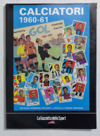94851 Album Figurine Calciatori Panini 1960-1961 - Ristampa Gazzetta Dello Sport - Edizione Italiana