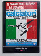 94856 Album Figurine Calciatori Panini 1965-1966 - Ristampa Gazzetta Dello Sport - Edizione Italiana