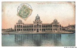 BP-BFP1-0662-EGYPTE - PORT SAID - Palais D'administration Du Canal - Puerto Saíd