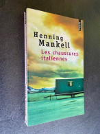 Edition Points P 2559    Les Chaussures Italiennes    Henning MANKELL - Autres & Non Classés