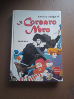 Il Corsaro Nero - Emilio Salgari - Ed. Mursia - Action & Adventure