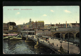 AK Berlin, Jannowitzbrücke Mit Strassenbahn - Mitte