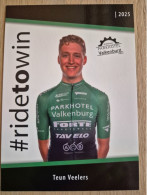 Card Teun Veelers - Team Parkhotel Valkenburg - 2025 - Cycling - Cyclisme - Ciclismo - Wielrennen - Radsport