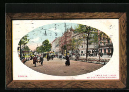 AK Berlin, Unter Den Linden An Der Friedrichstrasse, Strassenbahnen Und Passanten - Mitte
