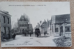 D.80 Ailly Le Haut Clocher L Hôtel De Ville - Ailly Le Haut Clocher