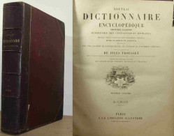 TROUSSET Jules - NOUVEAU DICTIONNAIRE ENCYCLOPEDIQUE UNIVERSEL ILLUSTRE - VOLUME 1 - A - 1801-1900