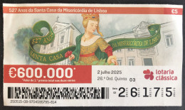 106 MM, 1 X Lottery Ticket, Portugal, « 527 Anos Da Santa Casa Da Misericórdia De Lisboa », 2025 - Lottery Tickets
