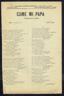 " En Wallon:  "COME MI PAPA" - De Joseph EDIAR - Tchansonète Po Gamin - Edité Par J. HALLEUX, Liège. - Sonstige & Ohne Zuordnung