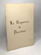 La Seigneurie De Daverdisse - Tourisme