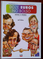 Doze Euros No Bolso 1ª Edição 2008 - Comics & Manga (andere Sprachen)