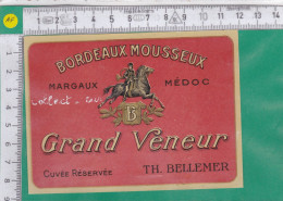 E492 ETIQUETTE  BORDEAUX MOUSSEUX MARGAUX MEDOC GIRONDE GRAND VENEUR COR DE CHASSE CAVALIER CHEVAL - Altri & Non Classificati
