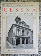 Bi Le Cento Citta' D'italia Illustrate Cesena Donna Di Prodi - Zeitschriften & Kataloge