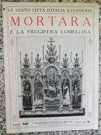 Bi Le Cento Citta' D'italia Illustrate Mortara E La Frugifera Lomellina Pavia - Zeitschriften & Kataloge