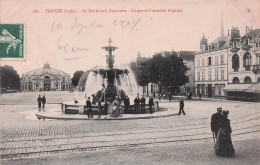 10 TROYES BOULEVARD GAMBETTA CIRQUE ET FONTAINE ARGENCE - Troyes