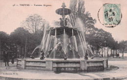 10 TROYES FONTAINE ARGENCE - Troyes