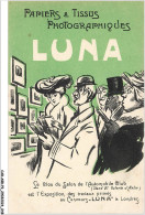 CAR-ABRP2-0125-PUBLICITE - PAPIERS ET TISSUS PHOTOGRAPHIQUES LUNA - Werbepostkarten