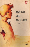 Monologue Avec Mon Résident (2017) De Alf - Nature