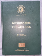 Dictionnaire Philatélique & Postal - Philatelic Dictionaries