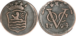 INDONESIE - Indes Orientales Néerlandaises - VOC - 1794 - 1 Duit - Zeeland - 26-352 - Indonesia