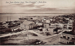 Puerto Rico - SAN JUAN - Harbor From San Cristobal - Publ. Unknown - Puerto Rico