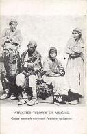 ARMENIANA - Turkish Atrocities In Armenia - Group Of Armenian Survivors In The Caucasus. - Armenia