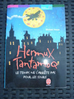 M Hoeye Hermux Tantamoq Le Temps Ne S'arrête Pas Pour Les Souris Jeunesse - Cassettes Audio