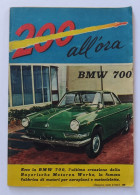 Ba 200 All'ora Auto Automobile Bmw 700 Supplemento Interpido - Sonstige & Ohne Zuordnung