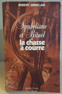 Symbolisme Et Rituel De La Chasse à Courre - Nature