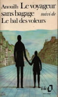 Le Voyageur Sans Bagages / Le Bal Des Voleurs (nan) De Jean Anouilh - Autres & Non Classés