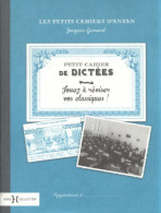 Petit Cahier De Dictées : Jouez à Réviser Vos Classiques ! (2015) De Jacques Gimard - Sin Clasificación