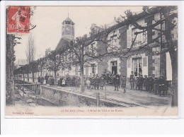 GUISCARD: L'hôtel De Ville Et Les écoles - Très Bon état - Guiscard