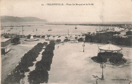 ALGERIE PHILIPPEVILLE PLACE DE MARQUE ET LE GOLFE - Skikda (Philippeville)