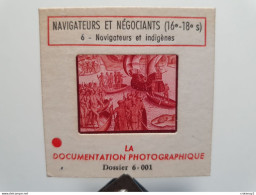Photo Diapo Diapositive Slide Navigateurs Et Négociants Navigateurs N°6 Et Indigènes D'Amérique Gravure De 1592 VOIRZOOM - Diapositives (slides)
