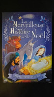 La Merveilleuse Histoire De Noel - Sonstige & Ohne Zuordnung