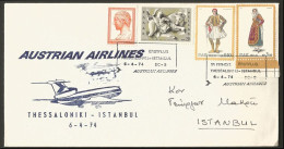 First Flight GREECE- GRECE- HELLAS: 6-4-1974  Cover Thessaloniki-Istambul AUSTRIAN AIRLINES - Covers & Documents