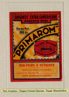 ETIQUETTE : Chicorée PRIMAROM  Societe Picarde .Chromos  & Cote 75 / 318 - Obst Und Gemüse