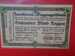 COTTBUS-CALAU-LÜBBEN-GENOFFENFCHAFT EINHUNDERT PFUND ROGGEN (100 LIVRES DE SEIGLE) 1923 (B.36) - [11] Local Banknote Issues