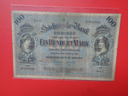 Sächsische Bank Zu Dresden 100 MARK 1911 SERIE I Circuler (B.36) - [11] Local Banknote Issues