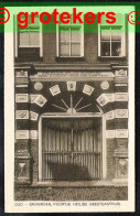 GRONINGEN Poortje Heilige Geestgasthuis Ca 1930 - Groningen